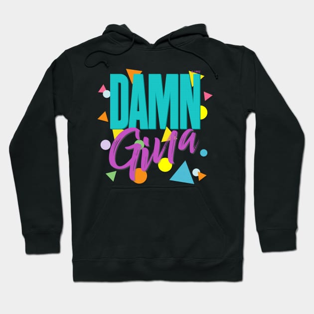 Damn gina hoodie best sale
